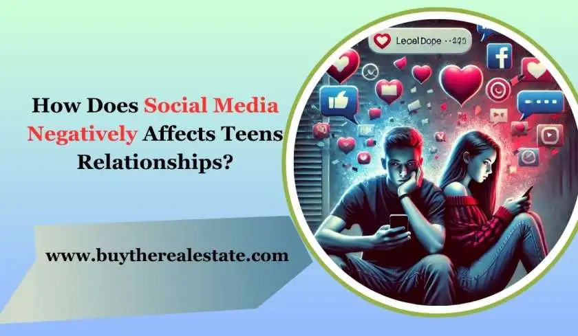 How Does Social Media Negatively Affects Teens Relationships?